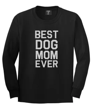 Best Dog Mom Ever Mens Long Sleeve T-Shirt